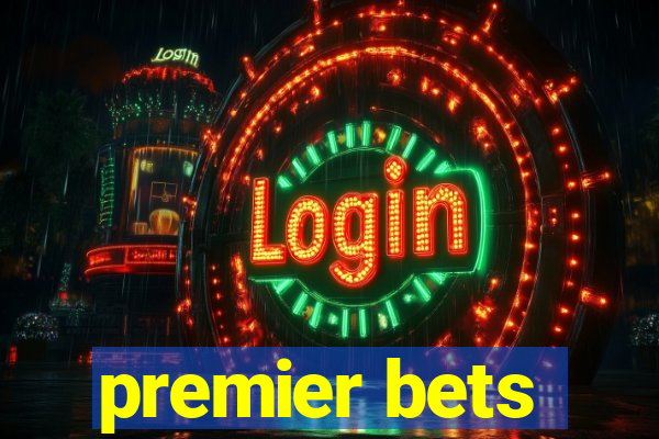 premier bets